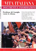 Vita Italiana. Documenti e informazioni. Bimestrale n.4-5 anno XXXVIII. Presidenza del Consiglio varata la riforma