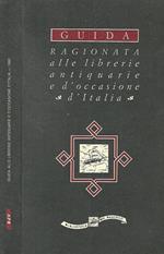 Guida ragionata alle librerie antiquarie e d'occasione d'Italia