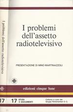 I problemi dell'assetto radiotelevisivo