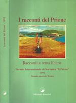 I racconti del Priore. Premio Internazionale di Narrativa Il Prione 1997 Premio Speciale Teatro