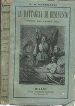 La battaglia di Benevento Vol II. Storia del secolo XIII