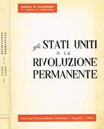 Gli Stati Uniti o la rivoluzione permanente