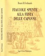 Fiaccole spente alla festa delle capanne. Saggi di Storia Oftalmologica