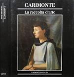 Carimonte. La raccolta d'arte