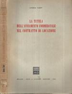 La Tutela dell'avviamento commerciale nel Contratto di Locazione