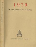 1970. Le Cronache Di Civitas