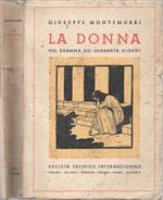 La donna. nel dramma dei quaranta giorni