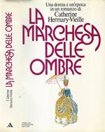 La Marchesa delle ombre