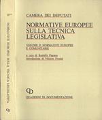 Normative europee sulla tecnica legislativa Vol. II