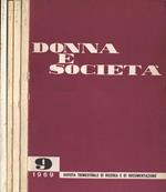 Donna e società Anno 1969 n. 9. 10. 11. 12. Rivista trimestrale di ricerca e di documentazione