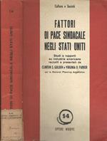 Fattori di pace sindacale negli Stati Uniti