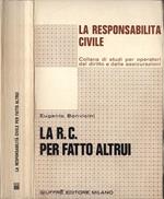 La r. c. per fatto altrui