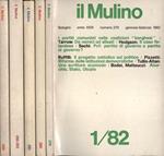 Il Mulino Anno XXXI n. 279, 280, 281, 282. 283, 284. Rivista bimestrale di cultura e di politica