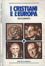 I Cristiani e l'Europa. Documenti