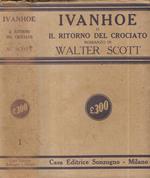 Ivanhoe. Il ritorno del Crociato