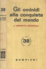 Gli ominidi alla conquista del mondo