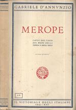 Merope. Laudi del Cielo del Mare della Terra e degli Eroi