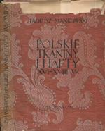 Polskie Tkaniny I Hafty XVI-XVII W