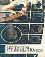 Montecatini e le sue terme in 10 secoli