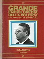 Grande enciclopedia della politica I protagonisti dell'Italia democratica. Gli aclisti / 3