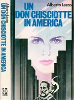 Un Don Chisciotte in America
