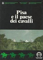 Pisa e il paese dei cavalli