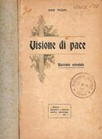 Visione di pace. Racconto orientale