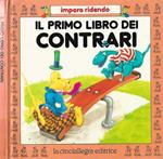 Il primo libro dei contrari