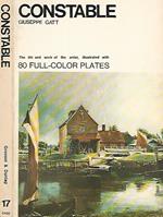 Constable. The life and work of the artist illustrated with 80 colour plates