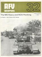 Profile AFV Weapons 32. The M6 Heavy and M26 Pershing