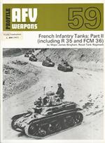Profile AFV Weapons 59. French Infantry Tanks: Part II (including R 35 and FCM 36)