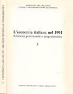 L' economia italiana nel 1991 - Relazione previsionale e programmatica vol. I
