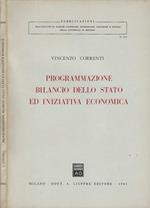 Programmazione, bilancio dello stato ed iniziativa economica