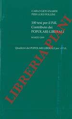 100 tesi per il PdL. Contributo dei Popolari - Liberali. Marzo 2009
