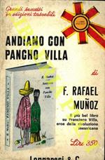 Andiamo con Pancho Villa