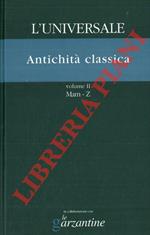 Antichità classica. L’Universale. La grande enciclopedia tematica