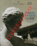 L' arte e i suoi doppi. Viaggio nella classicità della scultura