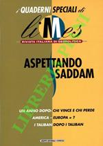 Aspettando Saddam. i Quaderni speciali di 