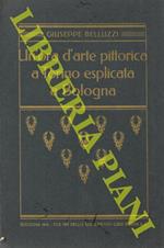 Bologna negli artisti e nell'arte. Un'ora d'arte pittorica a Torino esplicata a Bologna