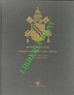 Bonifacio VIII Antiquorum habet fida relatio. La bolla dell 1° Anno Santo. Roma, 22 febbraio 1300