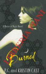 Burned. Book One of the House of Night Series