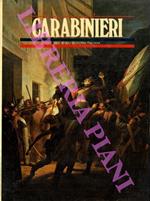 Carabinieri. Due secoli di storia italiana