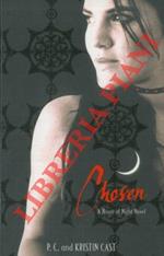 Chosen. Book Three of the House of Night Series