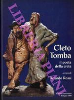 Cleto Tomba il poeta della creta