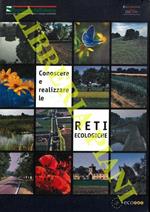 Conoscere e realizzare le reti ecologiche