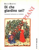 Di che giardino sei? Conoscersi attraverso un simbolo