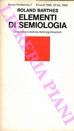 Elementi di semiologia. Linguistica e scienza delle significazioni