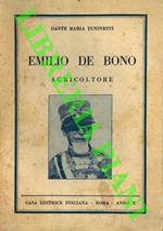 Emilio De Bono agricoltore