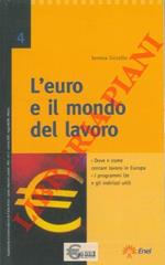 L' euro e il mondo del lavoro