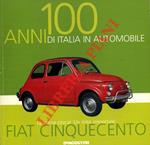 Fiat Cinquecento. La prima citycar. Un mito mondiale